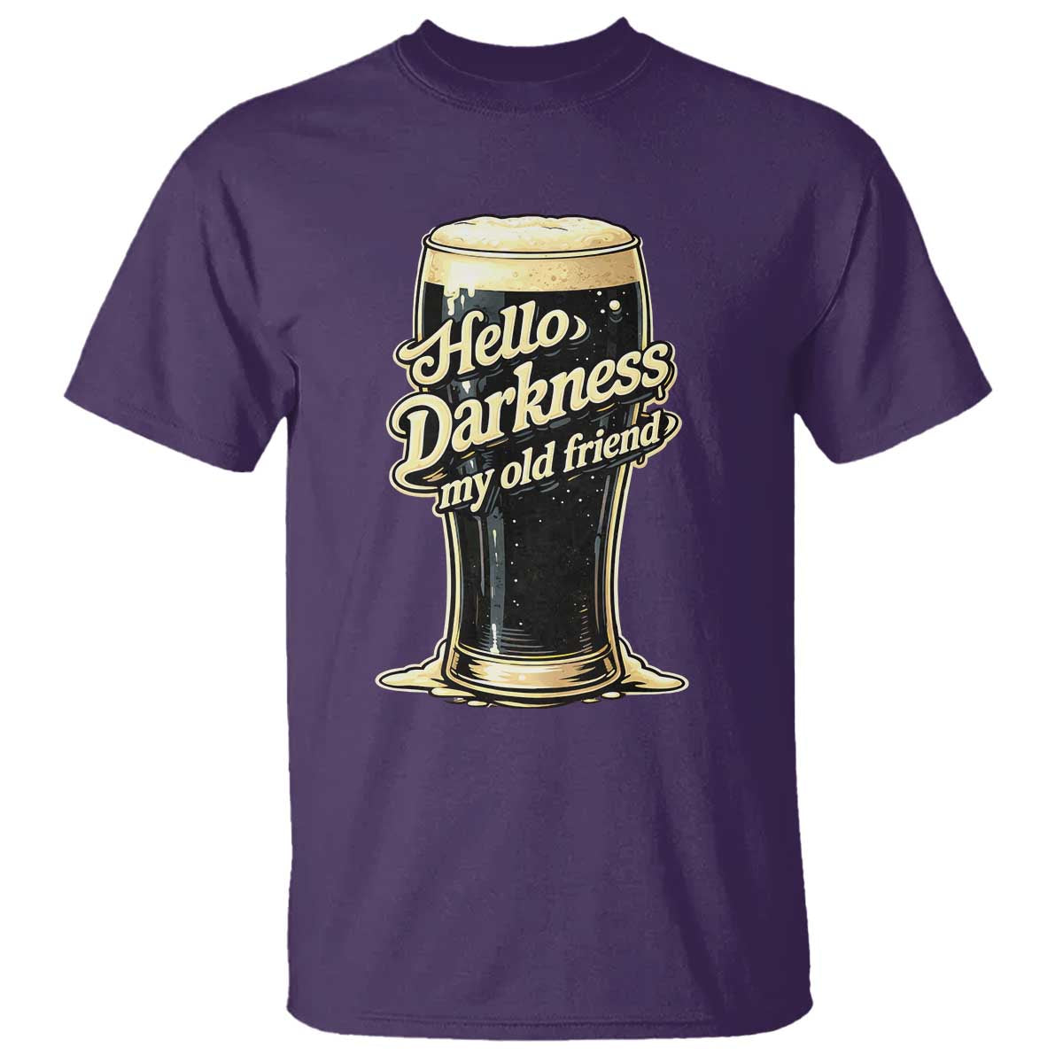 Hello Darkness My Old Friend Funny Stout Beer T Shirt Vintage Craft Brew Lovers TS02 Purple Print Your Wear