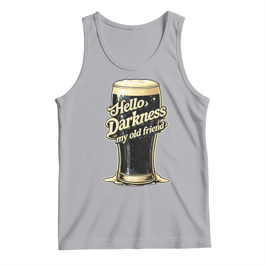 Hello Darkness My Old Friend Funny Stout Beer Tank Top Vintage Craft Brew Lovers TS02 Athletic Heather Print Your Wear