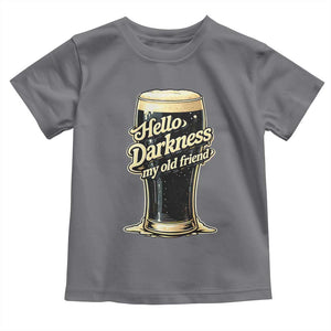 Hello Darkness My Old Friend Funny Stout Beer Toddler T Shirt Vintage Craft Brew Lovers TS02 Charcoal Print Your Wear