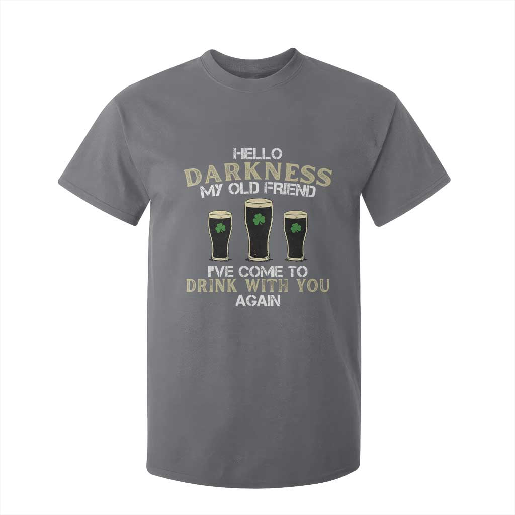 Hello Darkness My Old Friend Funny Irish Stout Beer T Shirt For Kid St. Patrick’s Day Drinking Humor Craft Brew Lovers TS02 Charcoal Print Your Wear