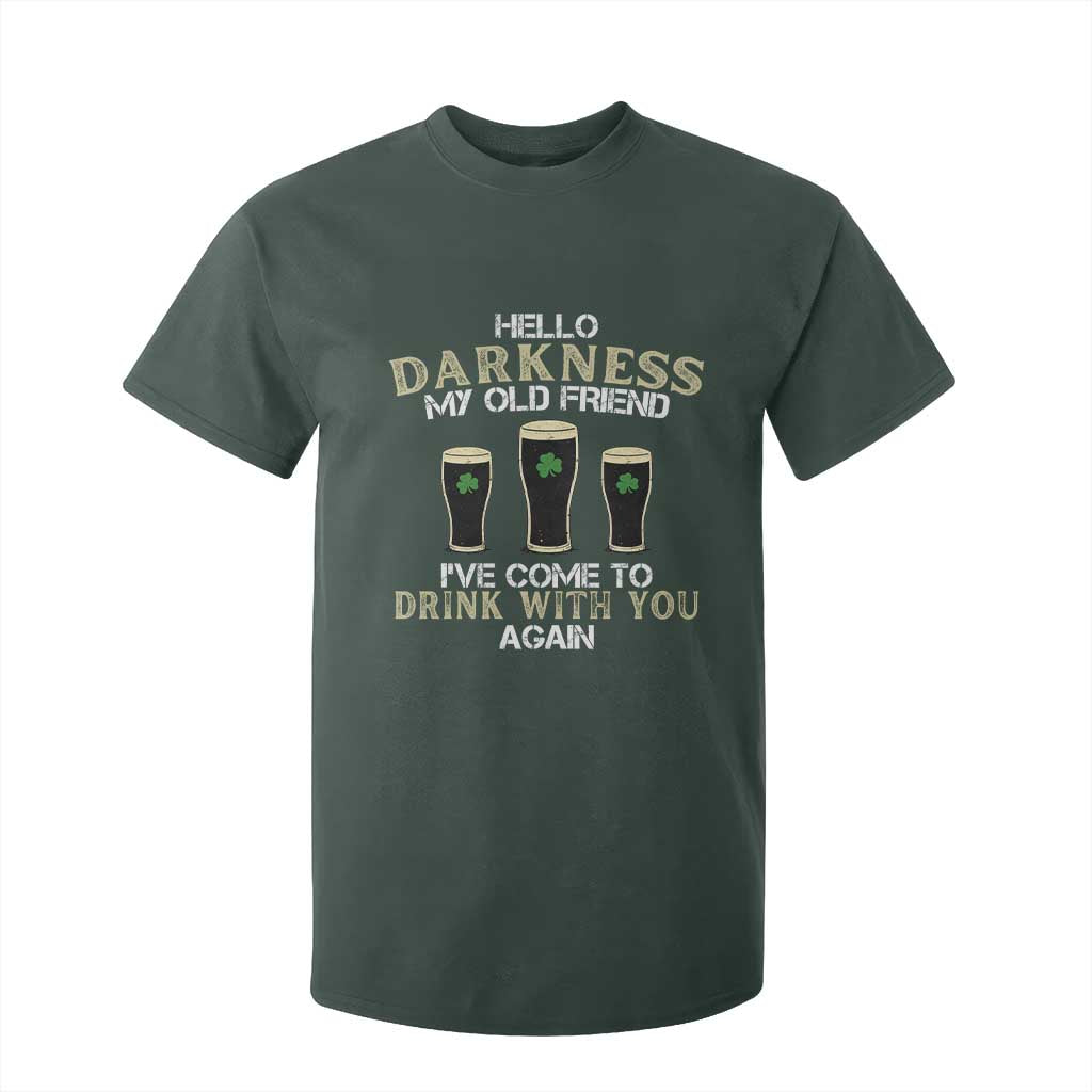 Hello Darkness My Old Friend Funny Irish Stout Beer T Shirt For Kid St. Patrick’s Day Drinking Humor Craft Brew Lovers TS02 Dark Forest Green Print Your Wear