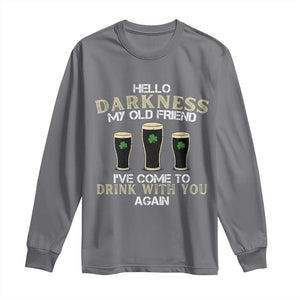 Hello Darkness My Old Friend Funny Irish Stout Beer Long Sleeve Shirt St. Patrick’s Day Drinking Humor Craft Brew Lovers TS02 Charcoal Print Your Wear