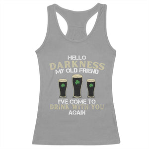 Hello Darkness My Old Friend Funny Irish Stout Beer Racerback Tank Top St. Patrick’s Day Drinking Humor Craft Brew Lovers TS02 Sport Gray Print Your Wear