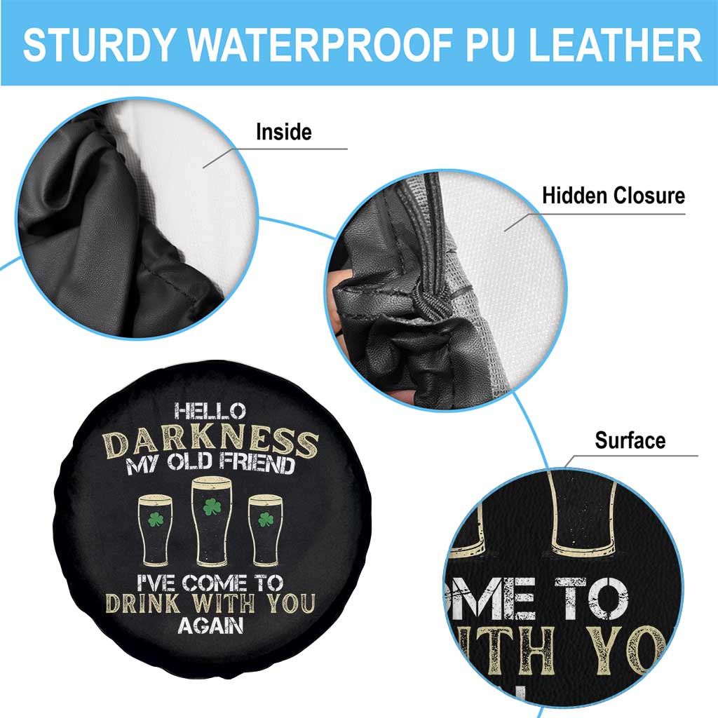 Hello Darkness My Old Friend Funny Irish Stout Beer Spare Tire Cover St. Patrick’s Day Drinking Humor Craft Brew Lovers TS02 Print Your Wear