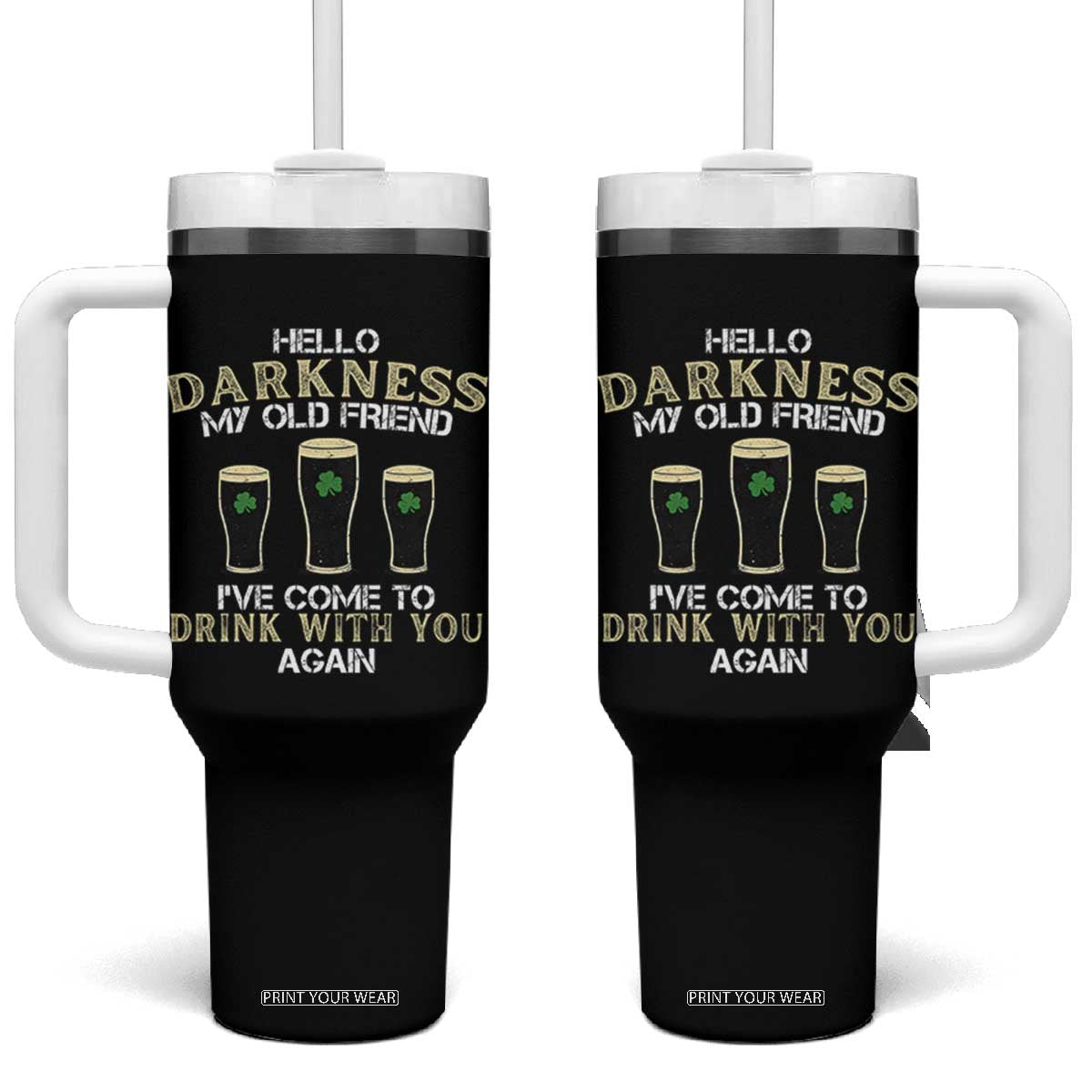 Hello Darkness My Old Friend Funny Irish Stout Beer Tumbler With Handle St. Patrick’s Day Drinking Humor Craft Brew Lovers TS02 One Size: 40 oz Black Print Your Wear