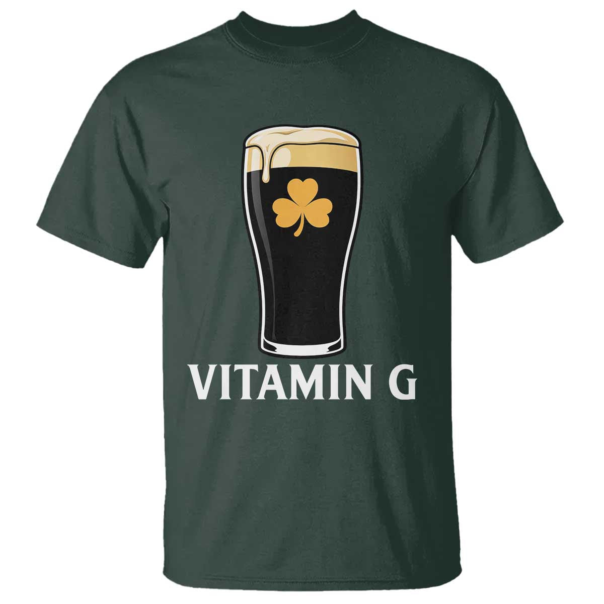 Vitamin G Funny Irish Stout Beer T Shirt St. Patrick’s Day Drinking Humor TS02 Dark Forest Green Print Your Wear