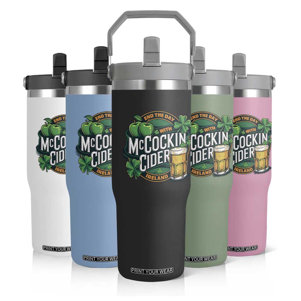 End the Day with McCockin Cider Flip Straw Tumbler Funny Irish Drinking Apple Cider St Patricks Day Adult Humor TS02 Print Your Wear