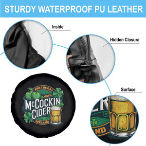 End the Day with McCockin Cider Spare Tire Cover Funny Irish Drinking Apple Cider St Patricks Day Adult Humor TS02 Print Your Wear
