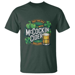 End the Day with McCockin Cider T Shirt - Funny Irish Drinking - Apple Cider St Patricks Day - Adult Humor TS02 Dark Forest Green Print Your Wear