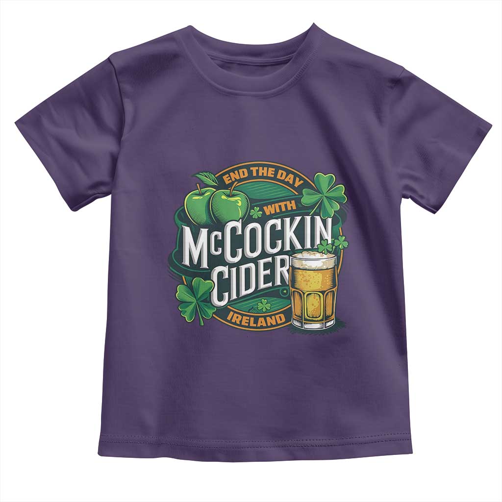 End the Day with McCockin Cider Toddler T Shirt Funny Irish Drinking Apple Cider St Patricks Day Adult Humor TS02 Purple Print Your Wear