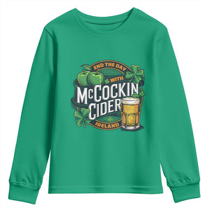 End the Day with McCockin Cider Youth Sweatshirt Funny Irish Drinking Apple Cider St Patricks Day Adult Humor TS02 Irish Green Print Your Wear