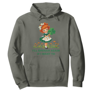 Funny I Will Shenan Again If I Want To Hoodie Cute Aesthetic Irish Girl Shamrock St Patricks Day Humor TS02 Military Green Print Your Wear