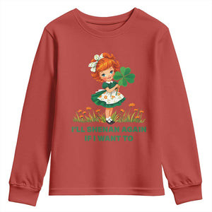 Funny I Will Shenan Again If I Want To Youth Sweatshirt Cute Aesthetic Irish Girl Shamrock St Patricks Day Humor TS02 Red Print Your Wear