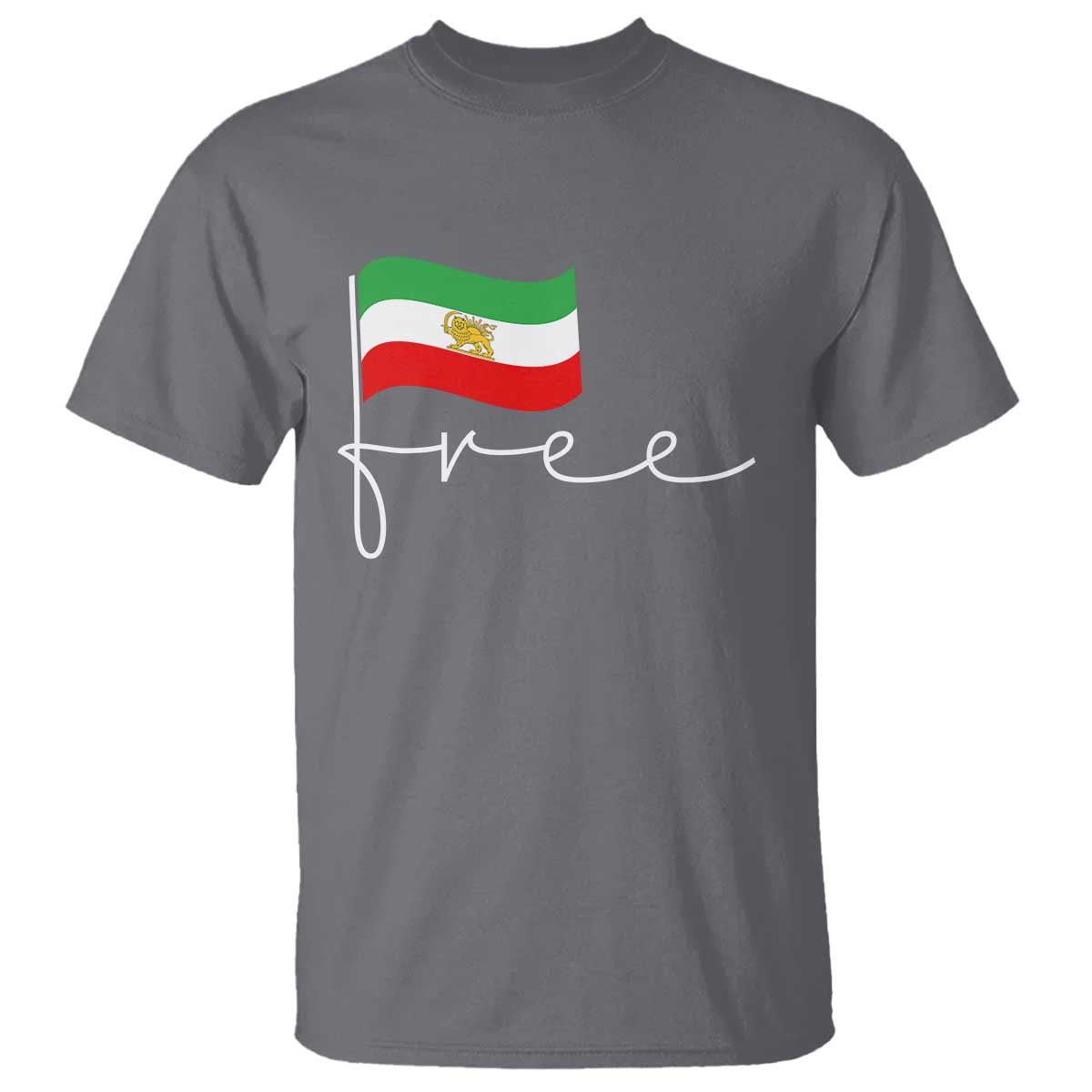 Free Iran Persian Flag T Shirt Iranian Freedom Supporters Revolution TS02 Charcoal Print Your Wear