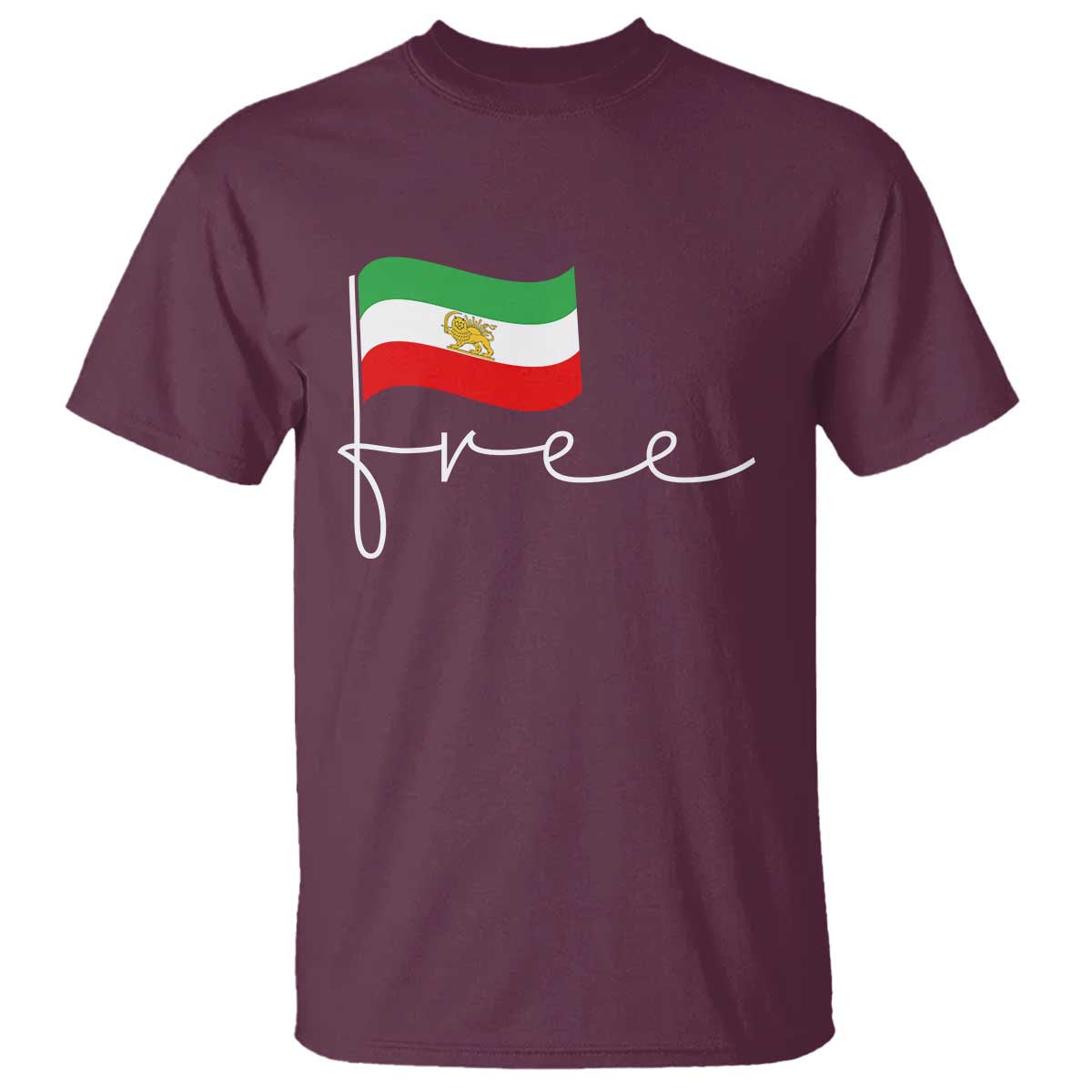 Free Iran Persian Flag T Shirt Iranian Freedom Supporters Revolution