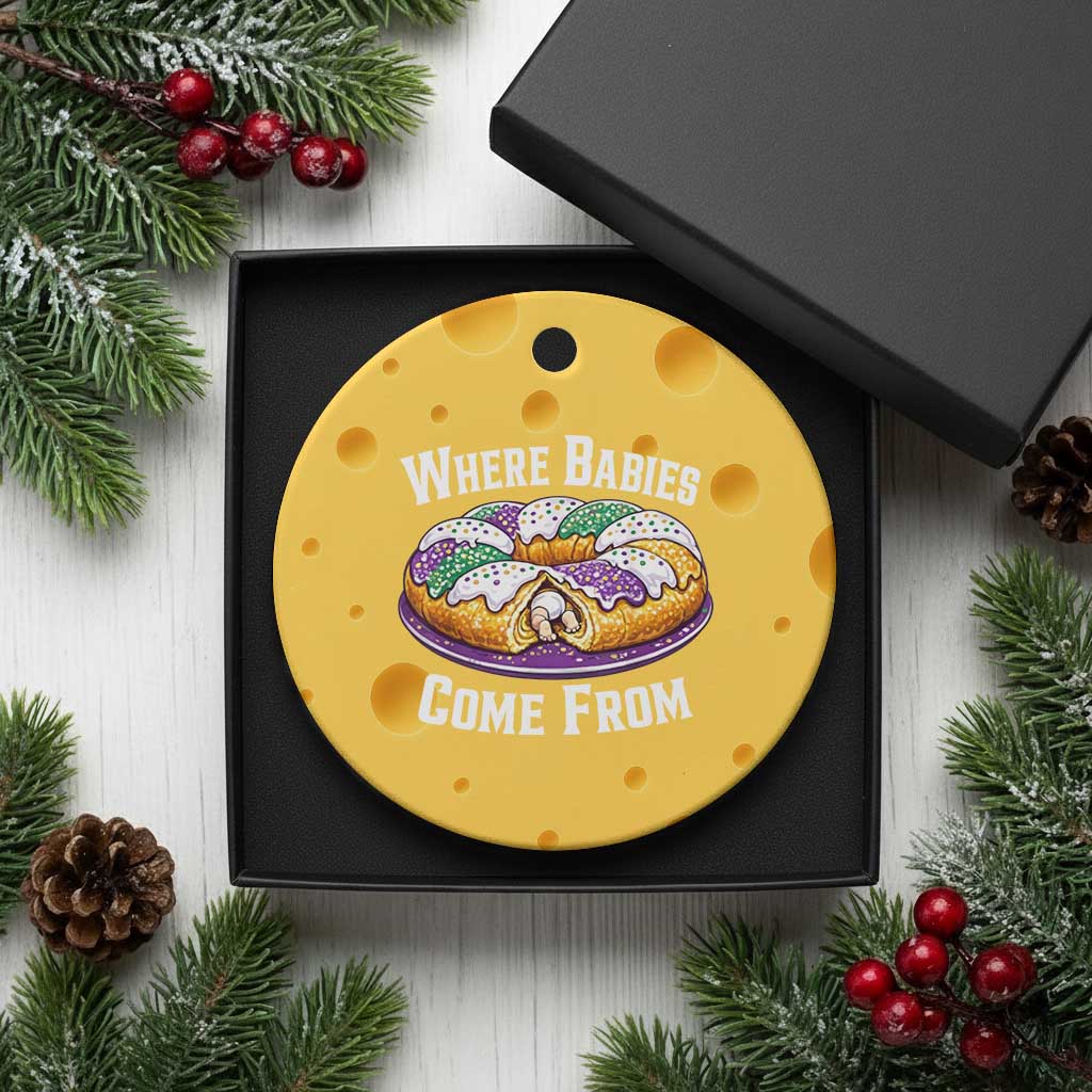 Funny Mardi Gras King Cake Ceramic Ornament Where Babies Come From Louisiana Humor TS02 1pc Yellow Cheese Print Your Wear
