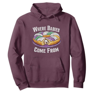 Funny Mardi Gras King Cake Hoodie Where Babies Come From Louisiana Humor TS02 Maroon Print Your Wear