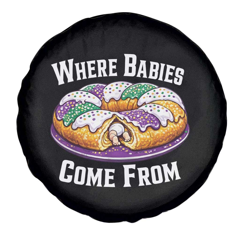 Funny Mardi Gras King Cake Spare Tire Cover Where Babies Come From Louisiana Humor TS02 Print Your Wear