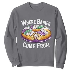 Funny Mardi Gras King Cake Sweatshirt Where Babies Come From Louisiana Humor TS02 Charcoal Print Your Wear