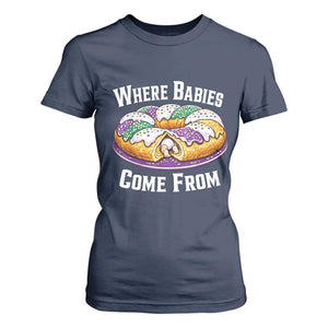 Funny Mardi Gras King Cake T Shirt For Women Where Babies Come From Louisiana Humor TS02 Navy Print Your Wear