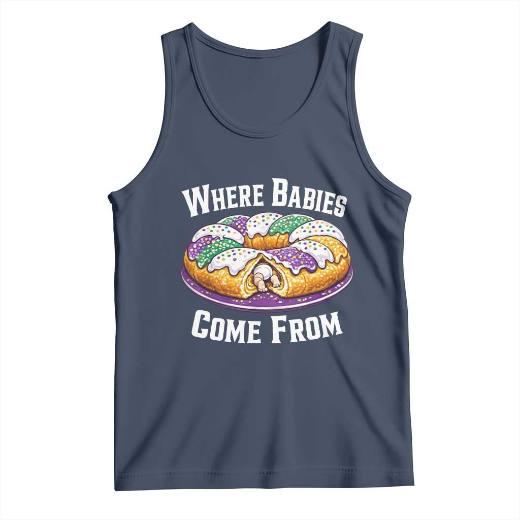 Funny Mardi Gras King Cake Tank Top Where Babies Come From Louisiana Humor TS02 Navy Print Your Wear