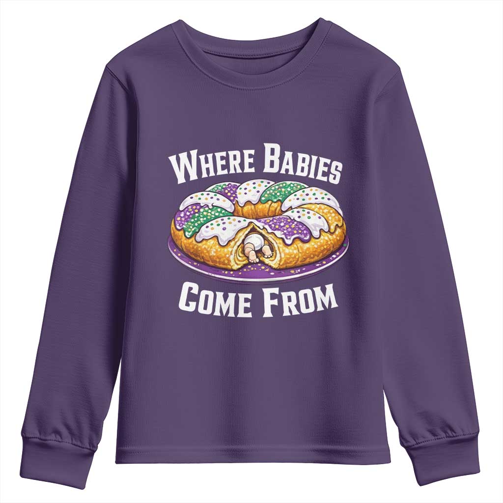Funny Mardi Gras King Cake Youth Sweatshirt Where Babies Come From Louisiana Humor TS02 Purple Print Your Wear
