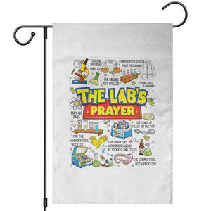 The Lab’s Prayer Funny Lab Week 2026 Garden Flag Medical Laboratory Scientist Humor Gift for Lab Techs TS02 White Print Your Wear
