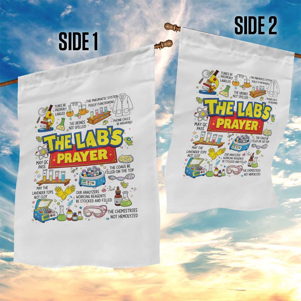 The Lab’s Prayer Funny Lab Week 2026 Garden Flag Medical Laboratory Scientist Humor Gift for Lab Techs TS02 Print Your Wear