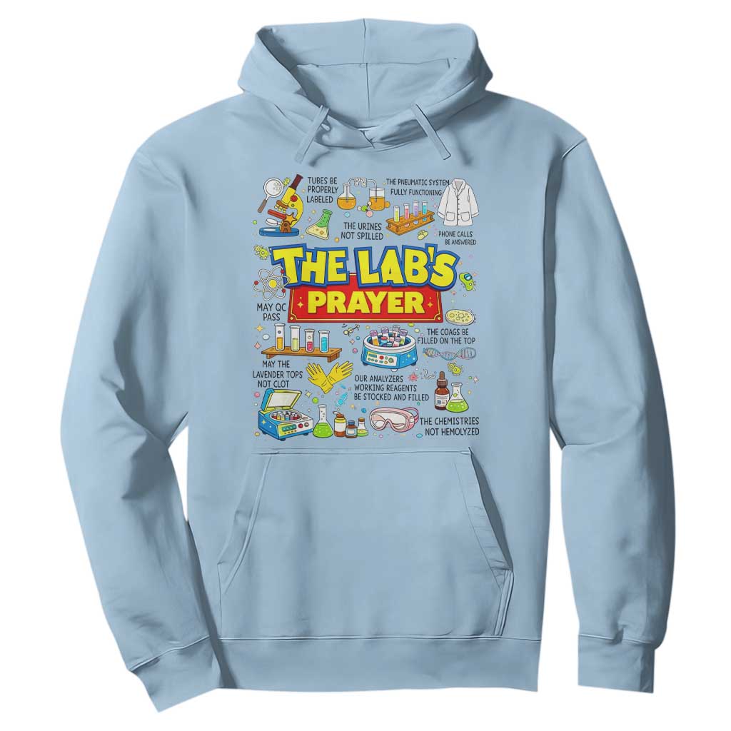The Lab’s Prayer Funny Lab Week 2026 Hoodie Medical Laboratory Scientist Humor Gift for Lab Techs TS02 Light Blue Print Your Wear
