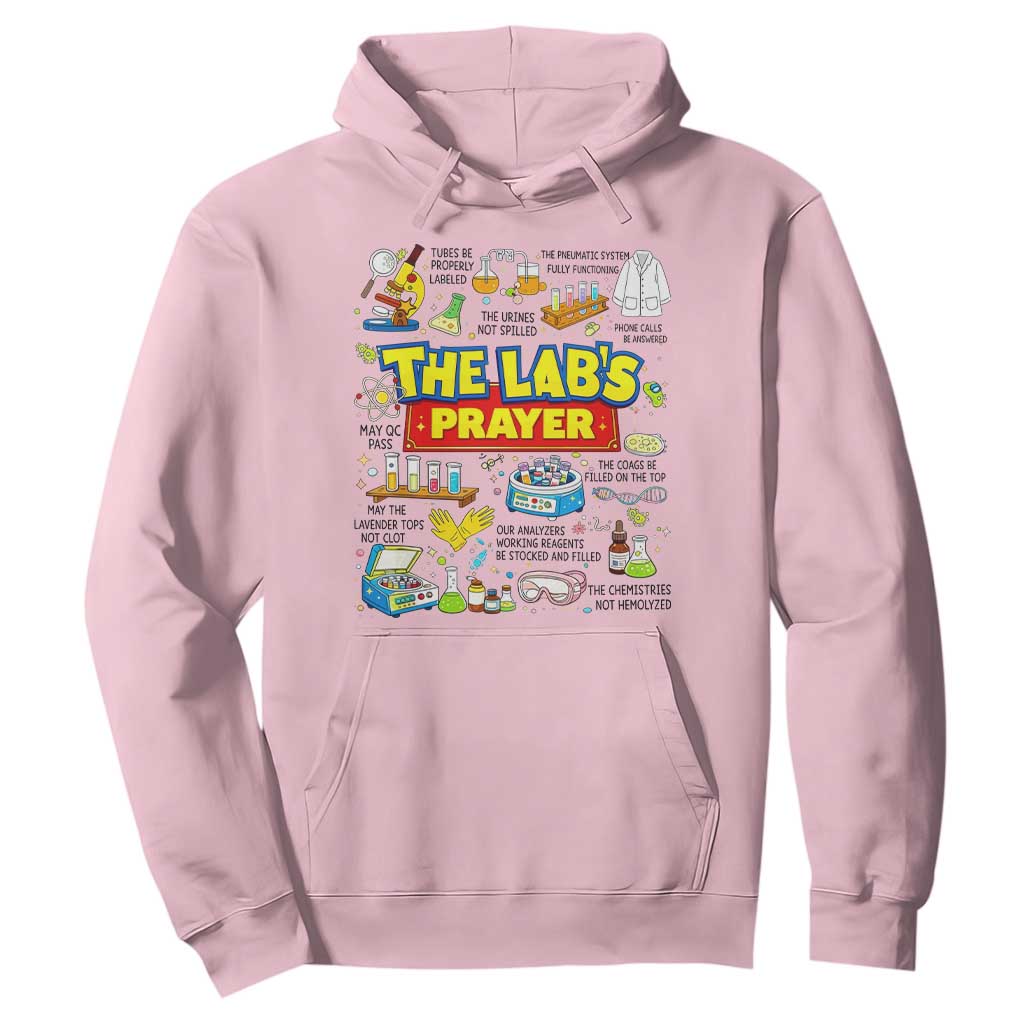 The Lab’s Prayer Funny Lab Week 2026 Hoodie Medical Laboratory Scientist Humor Gift for Lab Techs TS02 Light Pink Print Your Wear