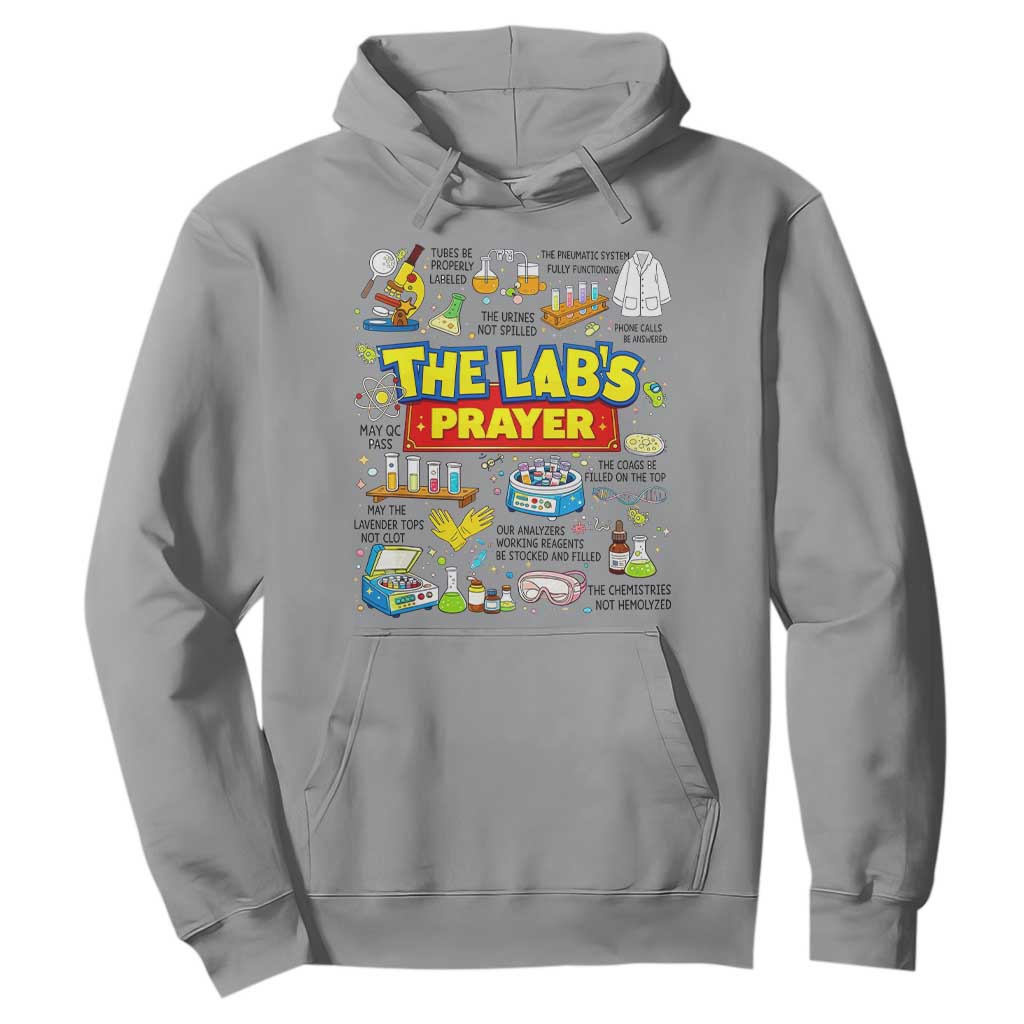 The Lab’s Prayer Funny Lab Week 2026 Hoodie Medical Laboratory Scientist Humor Gift for Lab Techs TS02 Sport Gray Print Your Wear