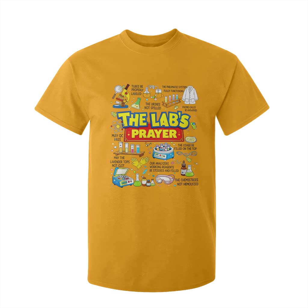 The Lab’s Prayer Funny Lab Week 2026 T Shirt For Kid Medical Laboratory Scientist Humor Gift for Lab Techs TS02 Gold Print Your Wear