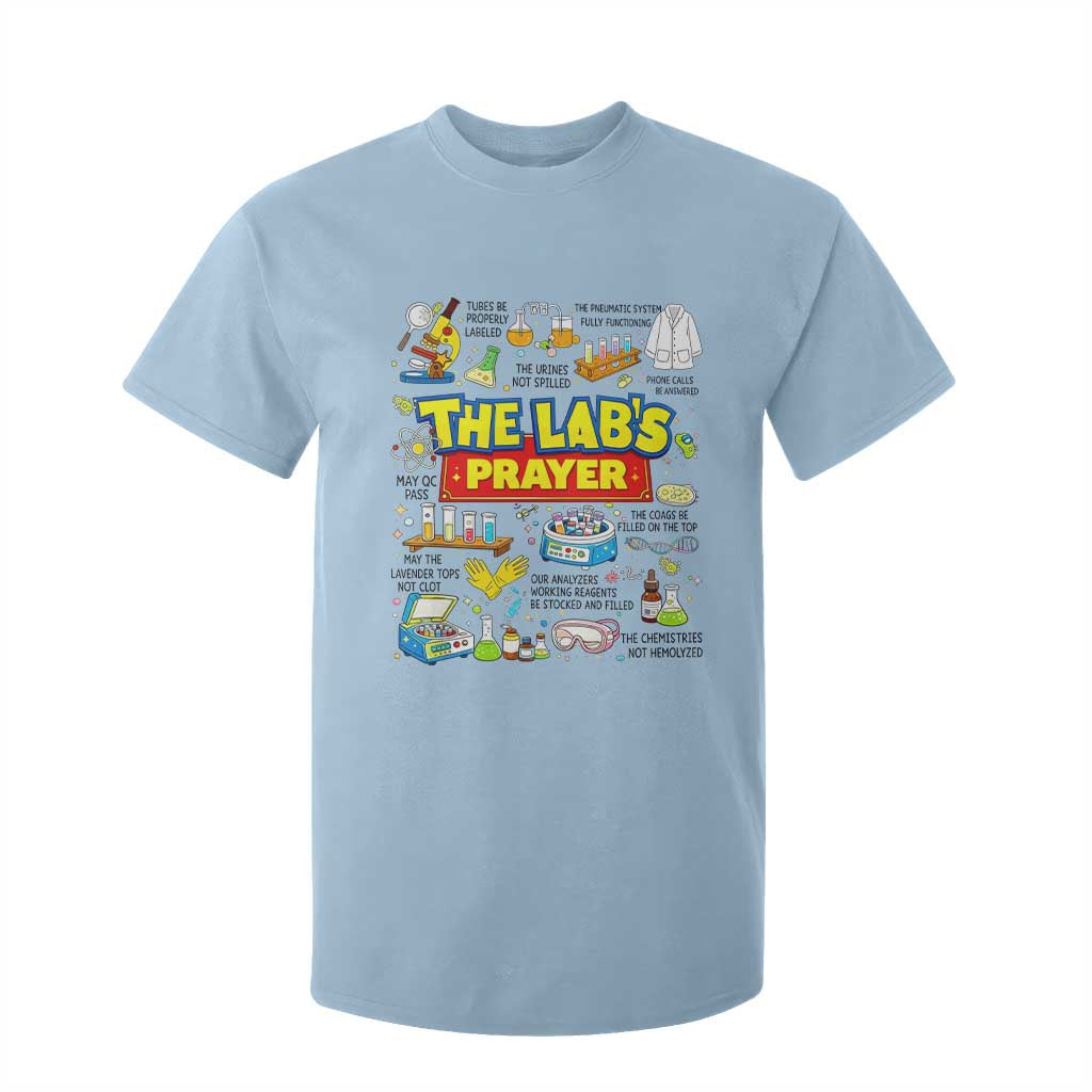 The Lab’s Prayer Funny Lab Week 2026 T Shirt For Kid Medical Laboratory Scientist Humor Gift for Lab Techs TS02 Light Blue Print Your Wear