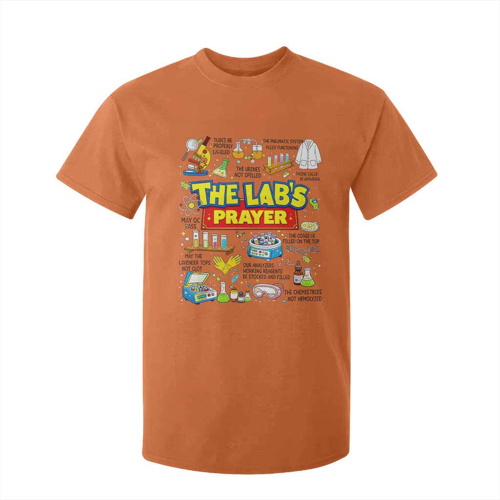 The Lab’s Prayer Funny Lab Week 2026 T Shirt For Kid Medical Laboratory Scientist Humor Gift for Lab Techs TS02 Orange Print Your Wear