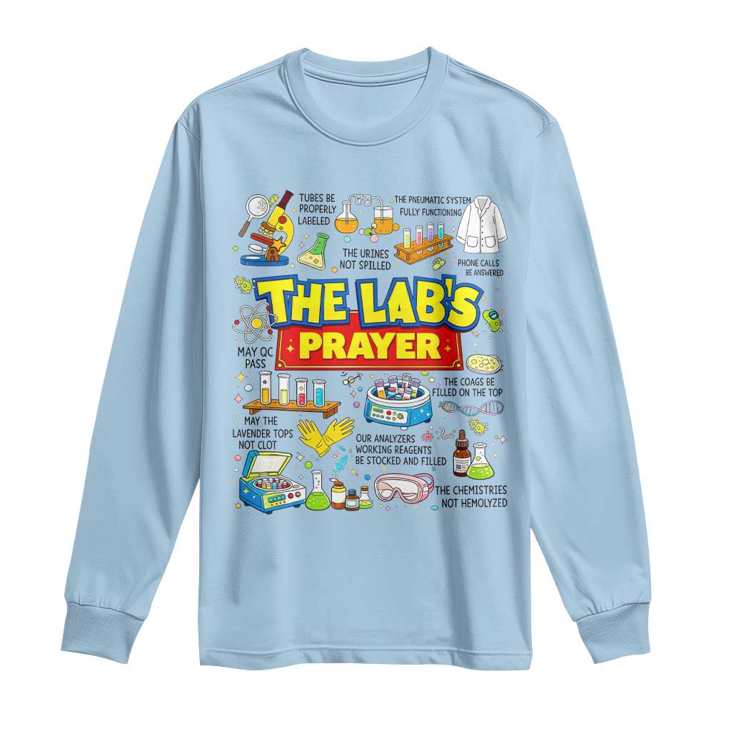 The Lab’s Prayer Funny Lab Week 2026 Long Sleeve Shirt Medical Laboratory Scientist Humor Gift for Lab Techs TS02 Light Blue Print Your Wear