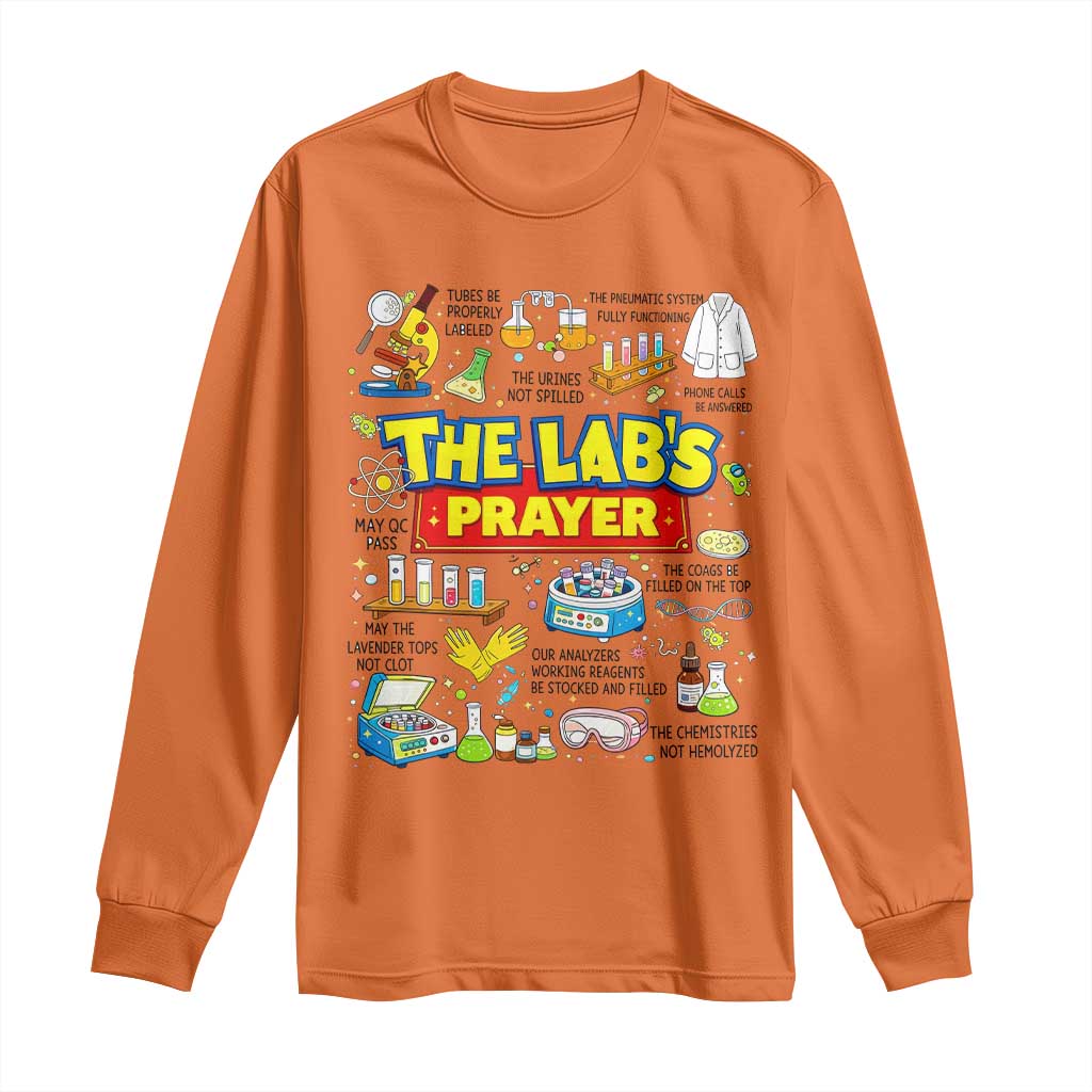The Lab’s Prayer Funny Lab Week 2026 Long Sleeve Shirt Medical Laboratory Scientist Humor Gift for Lab Techs TS02 Orange Print Your Wear