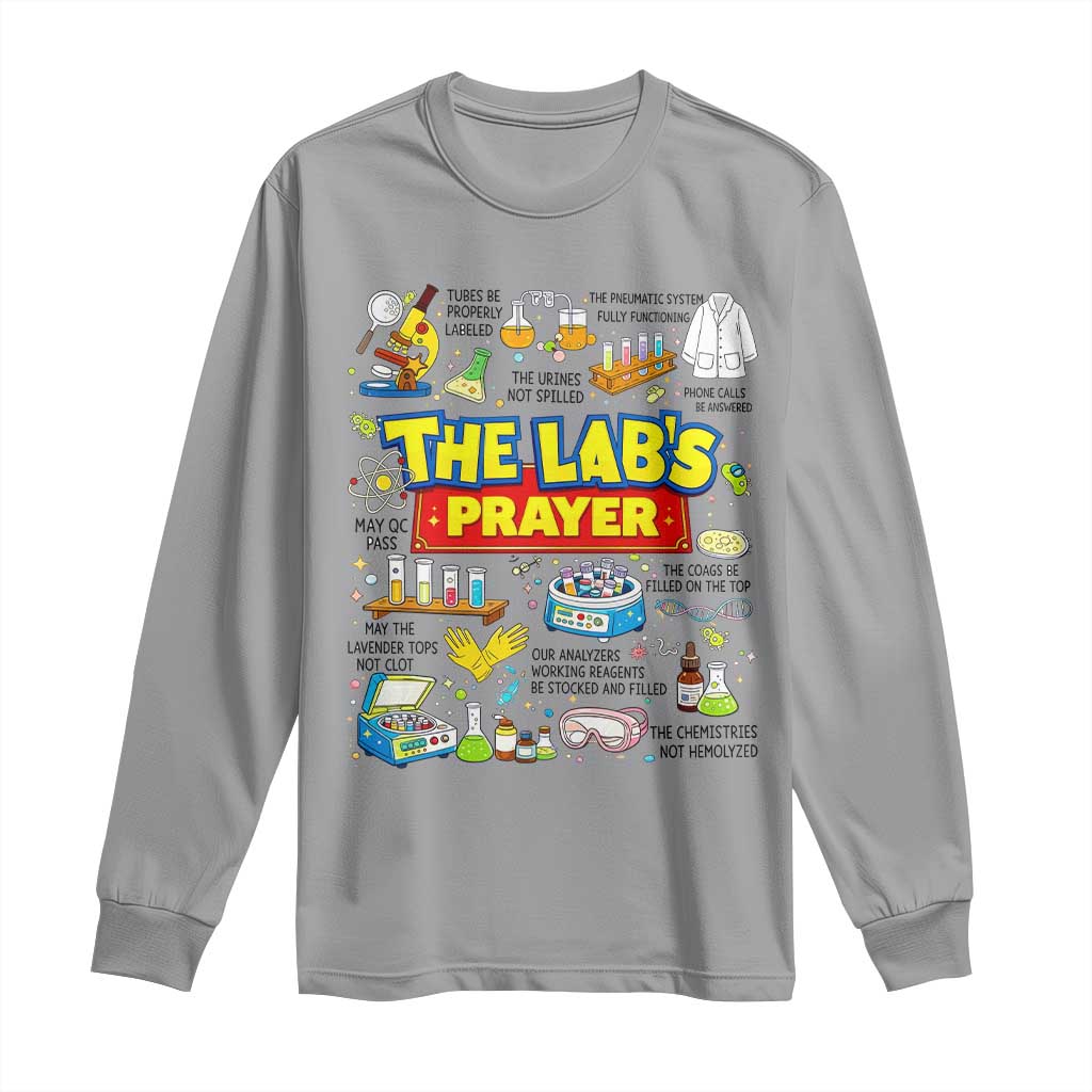 The Lab’s Prayer Funny Lab Week 2026 Long Sleeve Shirt Medical Laboratory Scientist Humor Gift for Lab Techs TS02 Sport Gray Print Your Wear
