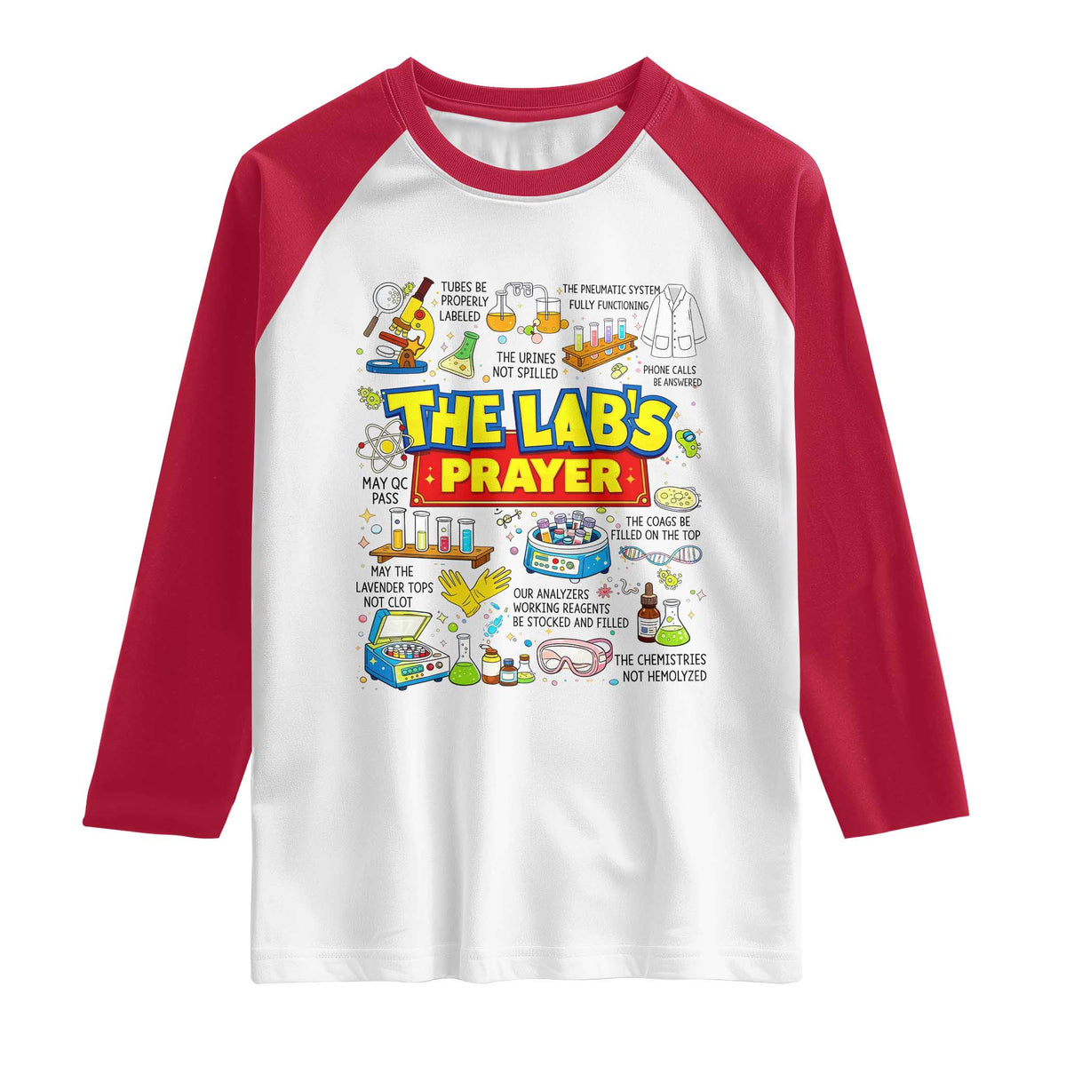 The Lab’s Prayer Funny Lab Week 2026 Raglan Shirt Medical Laboratory Scientist Humor Gift for Lab Techs TS02 White Red Print Your Wear