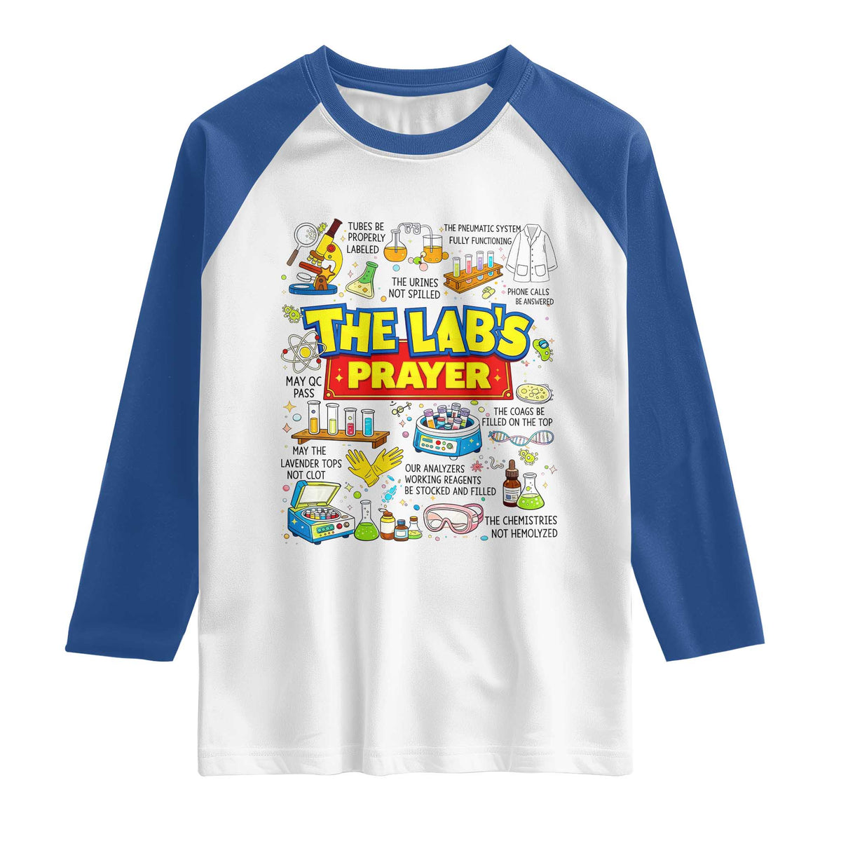 The Lab’s Prayer Funny Lab Week 2026 Raglan Shirt Medical Laboratory Scientist Humor Gift for Lab Techs TS02 White Royal Print Your Wear