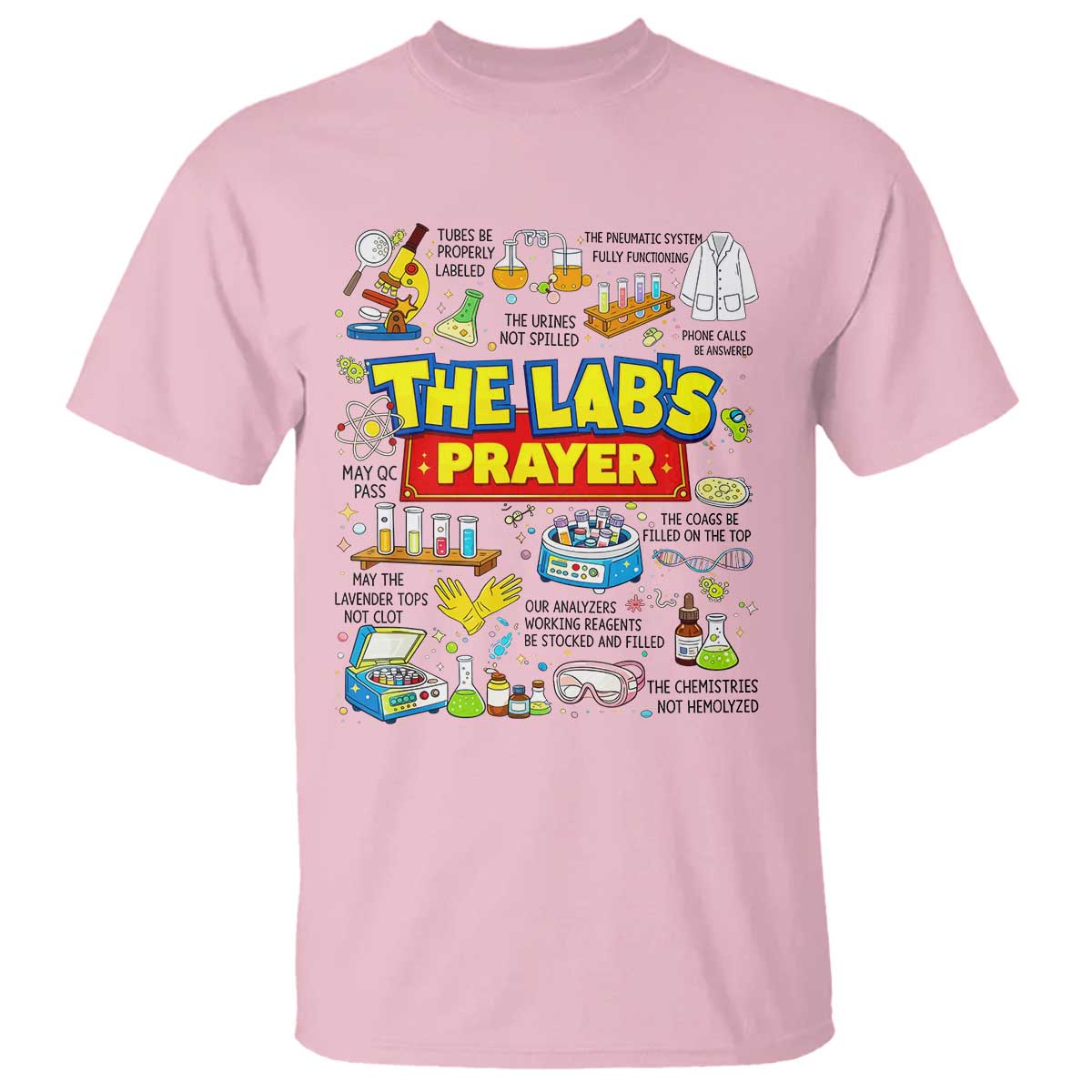 The Lab’s Prayer Funny Lab Week 2026 T Shirt Medical Laboratory Scientist Humor Gift for Lab Techs TS02 Light Pink Print Your Wear