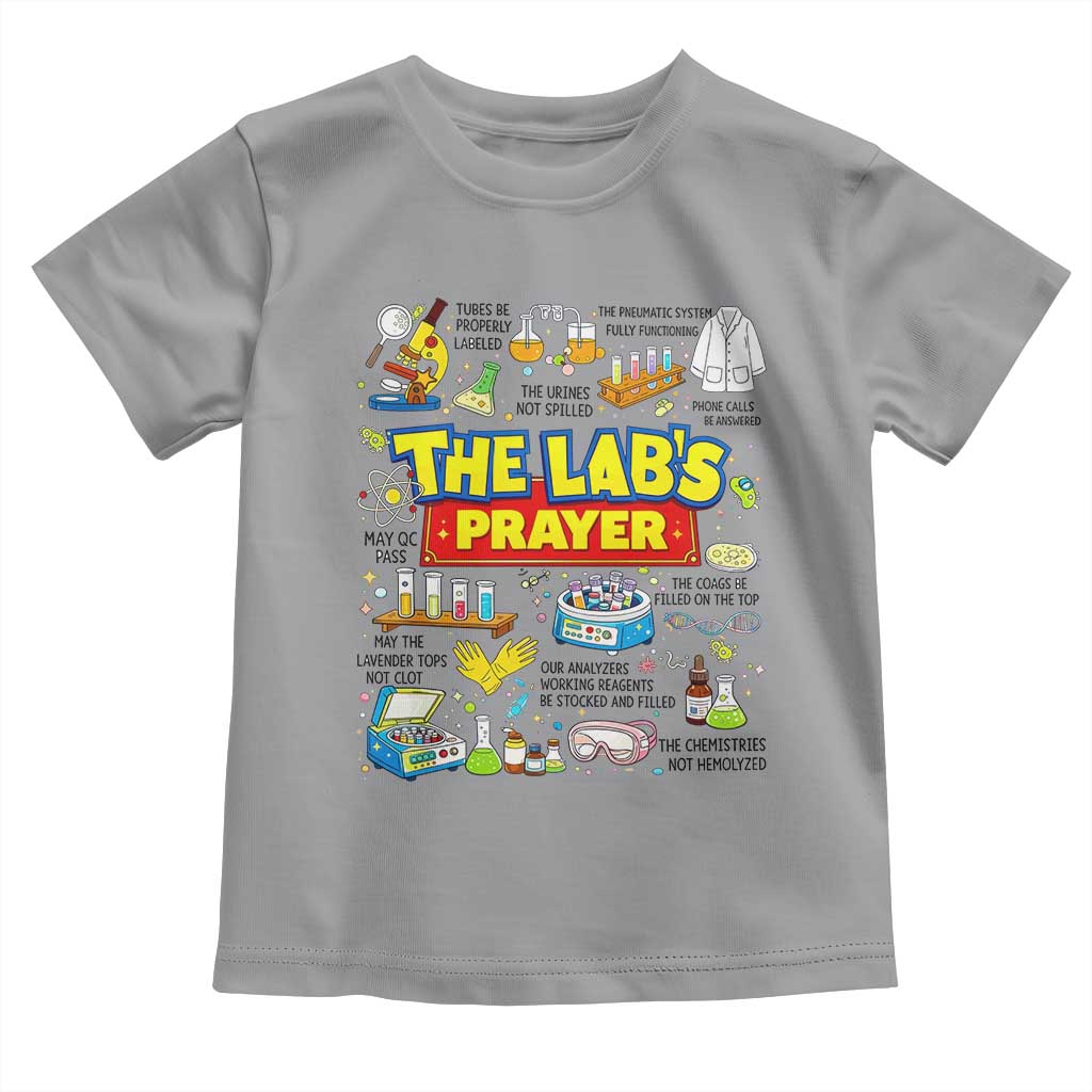 The Lab’s Prayer Funny Lab Week 2026 Toddler T Shirt Medical Laboratory Scientist Humor Gift for Lab Techs TS02 Sport Gray Print Your Wear