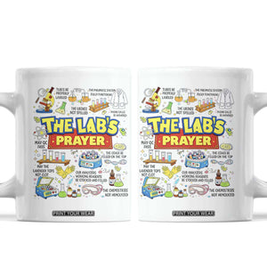 The Lab’s Prayer Funny Lab Week 2026 Coffee Mug Medical Laboratory Scientist Humor Gift for Lab Techs TS02 White Print Your Wear