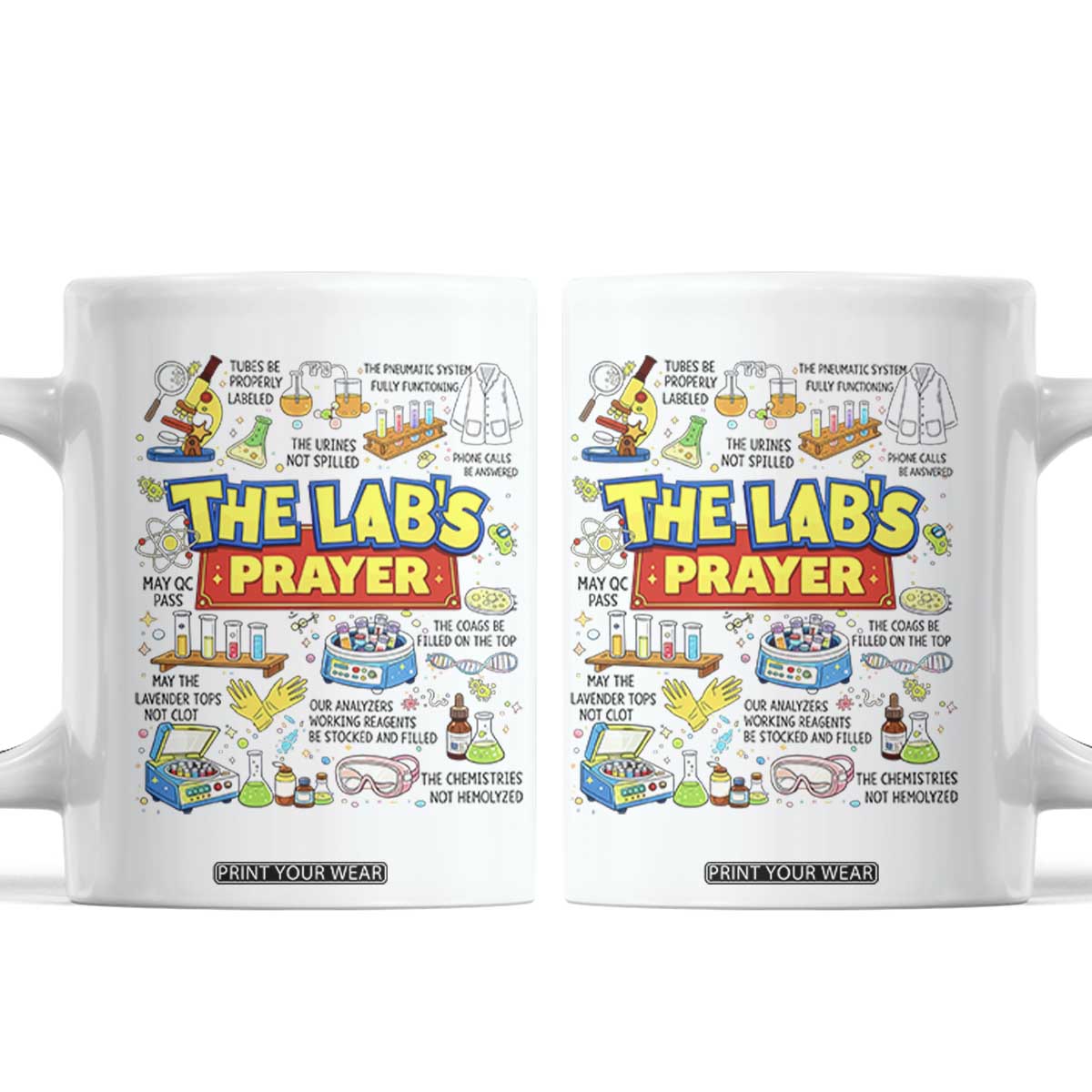 The Lab’s Prayer Funny Lab Week 2026 Coffee Mug Medical Laboratory Scientist Humor Gift for Lab Techs TS02 White Print Your Wear
