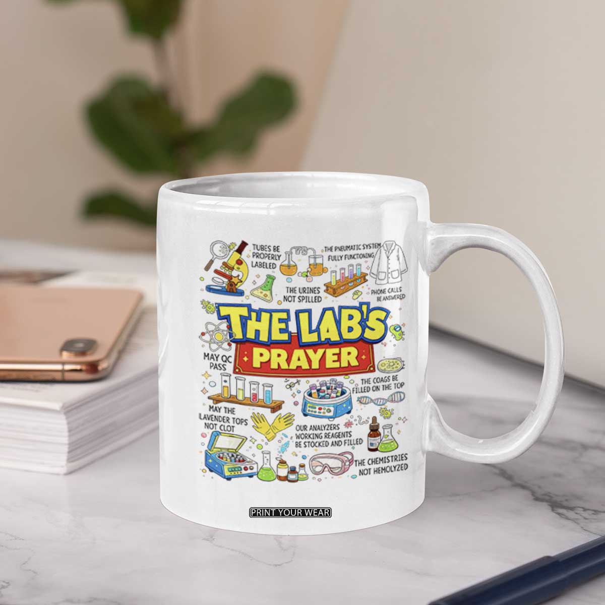 The Lab’s Prayer Funny Lab Week 2026 Coffee Mug Medical Laboratory Scientist Humor Gift for Lab Techs TS02 Print Your Wear