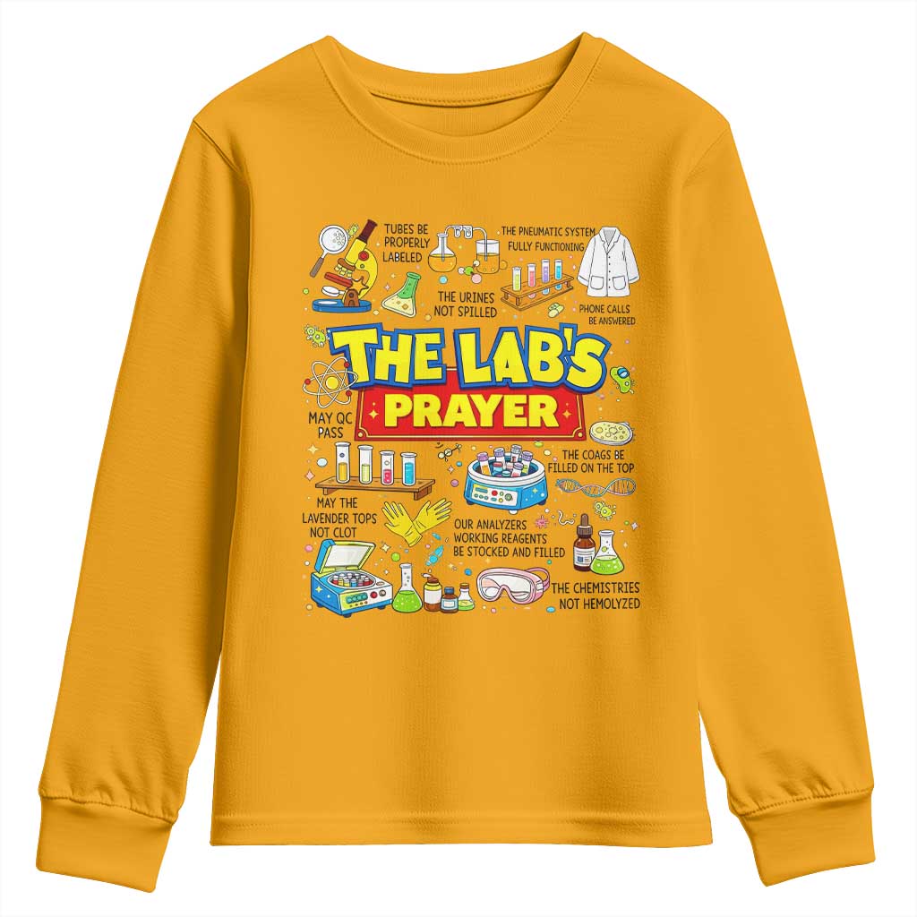 The Lab’s Prayer Funny Lab Week 2026 Youth Sweatshirt Medical Laboratory Scientist Humor Gift for Lab Techs TS02 Gold Print Your Wear