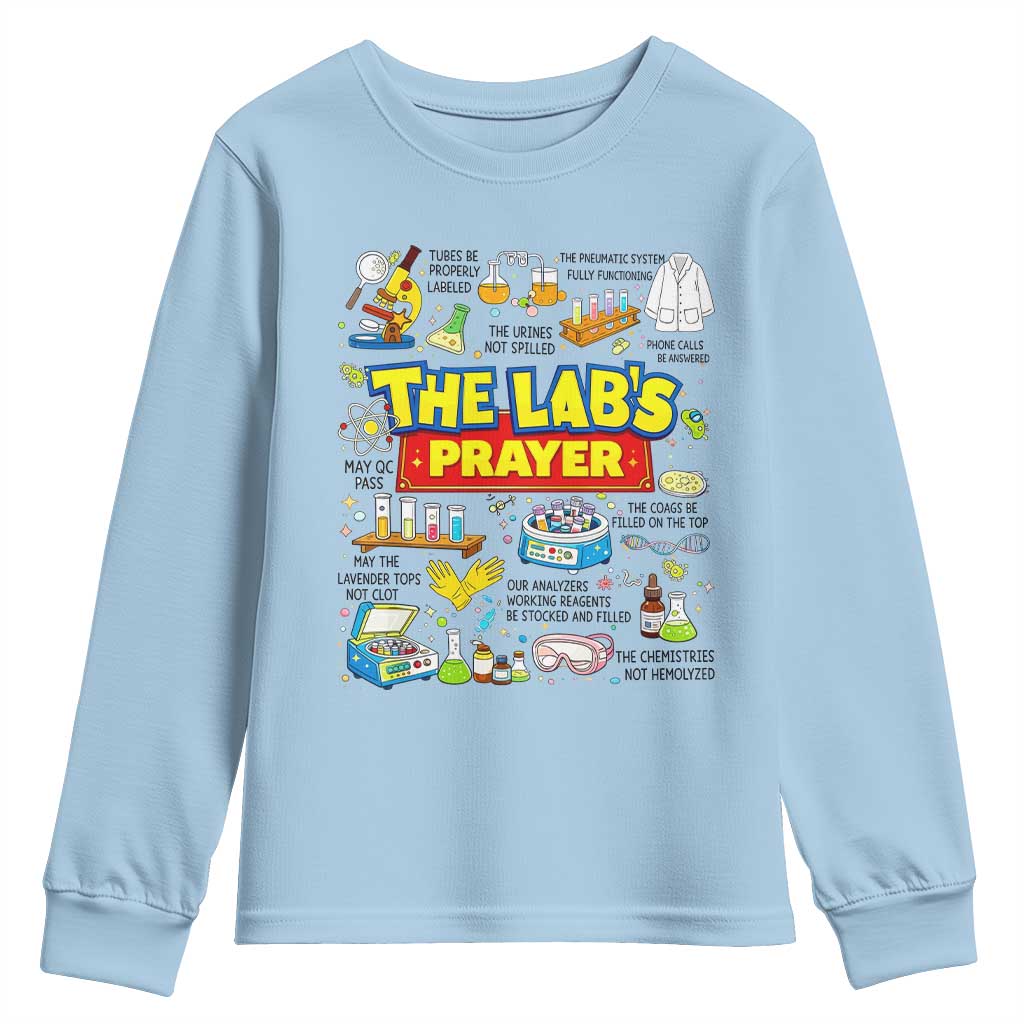 The Lab’s Prayer Funny Lab Week 2026 Youth Sweatshirt Medical Laboratory Scientist Humor Gift for Lab Techs TS02 Light Blue Print Your Wear