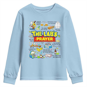 The Lab’s Prayer Funny Lab Week 2026 Youth Sweatshirt Medical Laboratory Scientist Humor Gift for Lab Techs TS02 Light Blue Print Your Wear