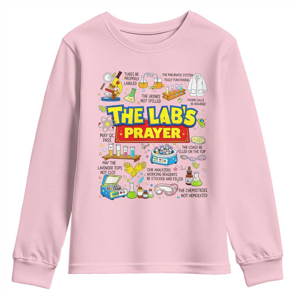 The Lab’s Prayer Funny Lab Week 2026 Youth Sweatshirt Medical Laboratory Scientist Humor Gift for Lab Techs TS02 Light Pink Print Your Wear