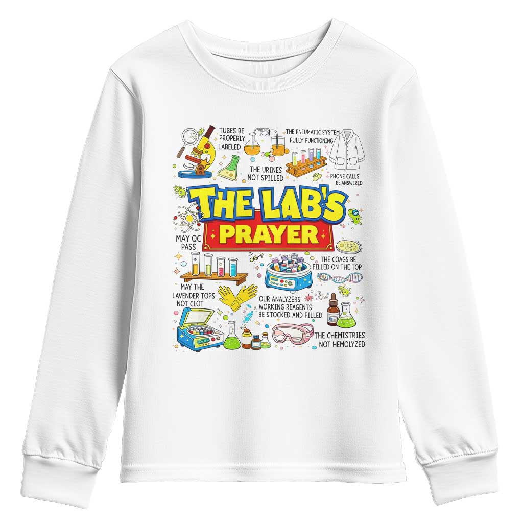 The Lab’s Prayer Funny Lab Week 2026 Youth Sweatshirt Medical Laboratory Scientist Humor Gift for Lab Techs TS02 White Print Your Wear