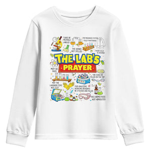 The Lab’s Prayer Funny Lab Week 2026 Youth Sweatshirt Medical Laboratory Scientist Humor Gift for Lab Techs TS02 White Print Your Wear